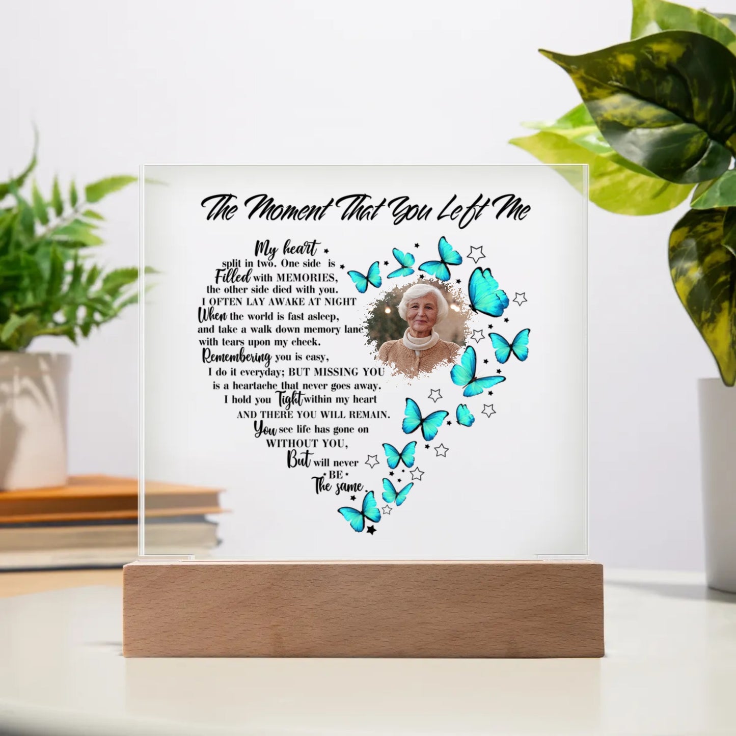 The Moment You Left Me Phot Plaque