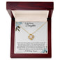 Bonus Daughter | Family Isn't Always Blood (Love Knot Necklace)