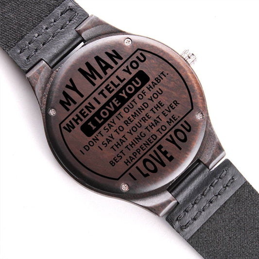 To My Man | Engraved Wooden Watch