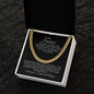 To My Husband | Becoming Your Friend (Cuban Link Necklace)