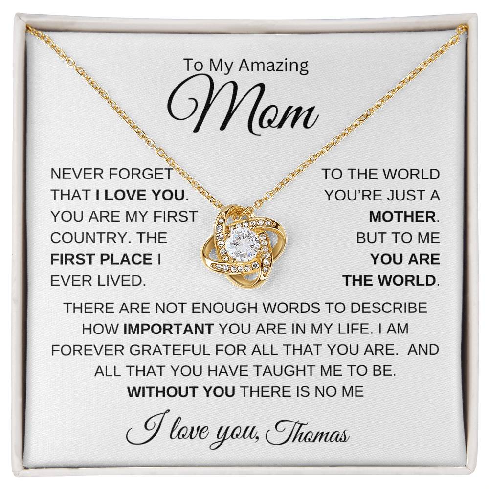 To My Amazing Mom |  Love Knot - Personalize