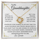 To My Granddaughter | Brave and Strong | Love Knot Necklace