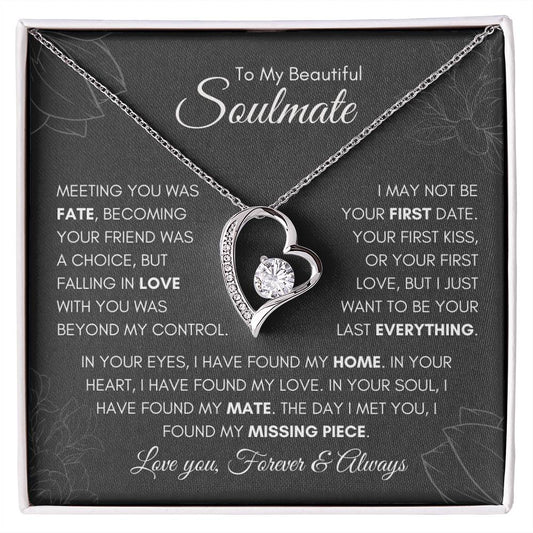 To My Soulmate | "I Just Want to Be Your Last Everything." | Forever love Necklace 💞