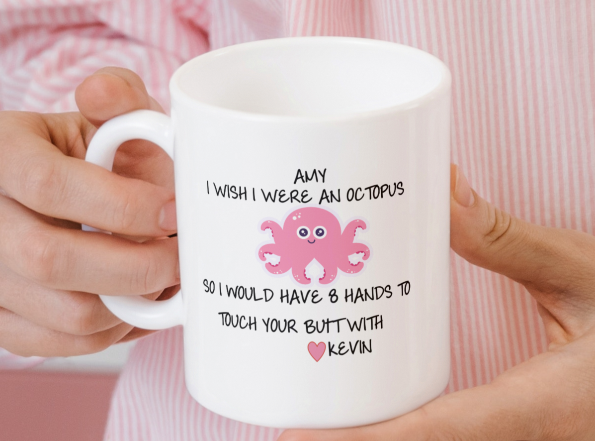 I Wish I Was An Octopus - Personalized Valentine's Mug